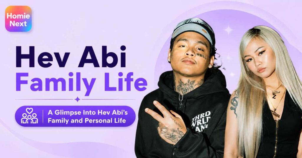 Hev Abi Family Life