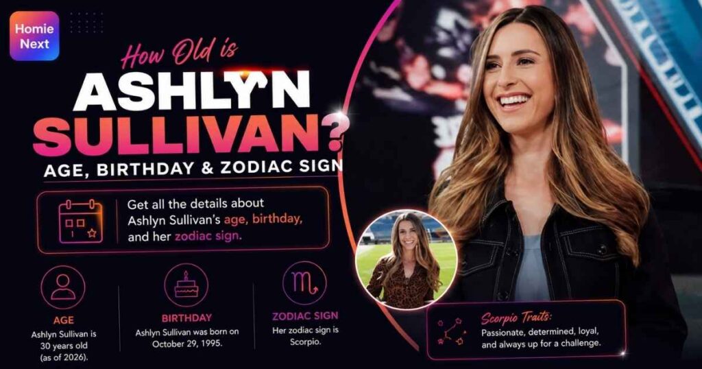 How Old is Ashlyn Sullivan
