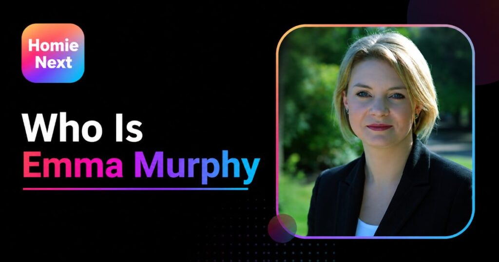 Who Is Emma Murphy